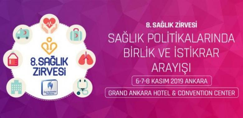 8. Sağlık Zirvesi, 5-8 Kasım Tarihleri Arasında  Ankara' da Düzenlenecek