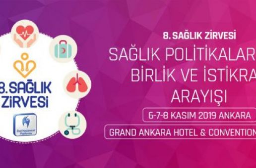 8. Sağlık Zirvesi, 5-8 Kasım Tarihleri Arasında  Ankara' da Düzenlenecek